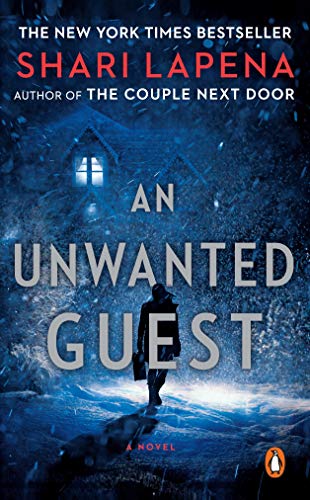 An Unwanted Guest: A Novel