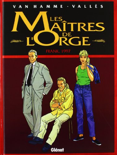 Les maitres de l'orge, tome 7 : Frank, 1997