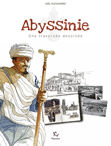 Abyssinie - Une traversée dessinée