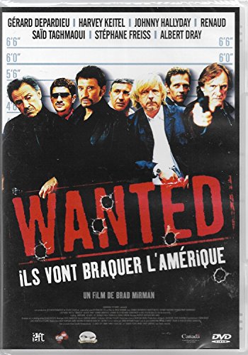 Wanted, ils vont braquer l'Amérique ( Depardieu, Hallyday, Renaud, Keitel )