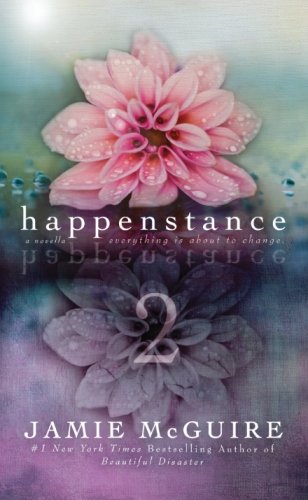 Happenstance: A Novella Series (Part Two)
