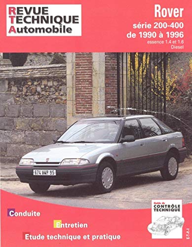 E.T.A.I - Revue Technique Automobile 562.2 - ROVER 200/400 I - 1992 à 2000