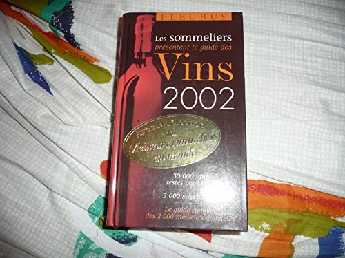 Les sommeliers présentent le guide des vins 2002