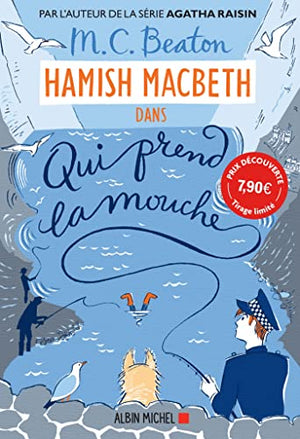 Hamish Macbeth 1 - Qui prend la mouche