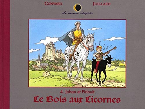 Johan et Pirlouit, hors-série : Le Bois aux licornes