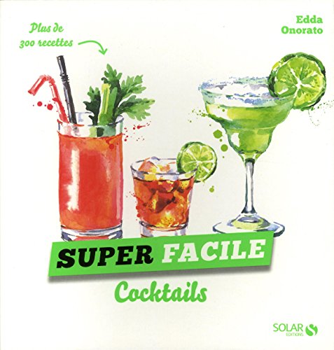 Cocktails - super facile