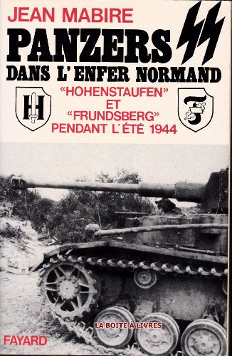 Panzers SS dans l'enfer normand