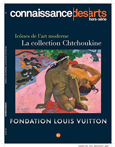 ICÔNE DE L'ART MODERNE LA COLLECTION CHTCHOUKINE