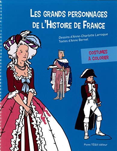 Les grands personnages de l'Histoire de France