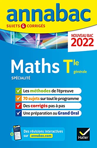 Annales du bac Annabac 2022 Maths Tle générale (spécialité): méthodes & sujets corrigés nouveau bac