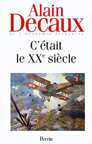 C'était le XXe siècle