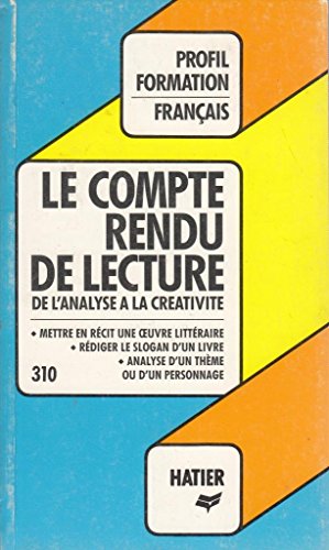 Le compte rendu de lecture. De l'analyse à la créativité