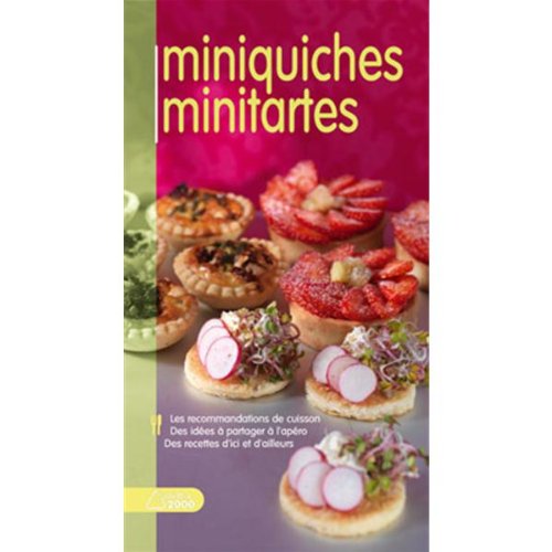 Miniquiches ; minitartes