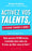 Activez vos talents, ils peuvent changer le monde !