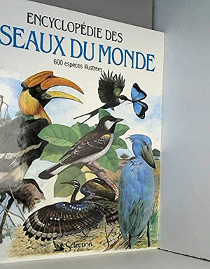 Encyclopédie des oiseaux du monde