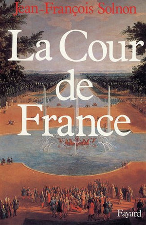 La cour de France