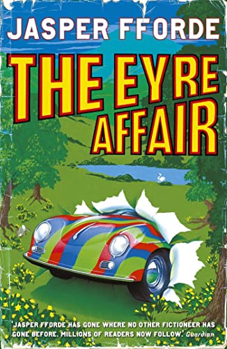 The Eyre Affair: Thursday Next Book 1.