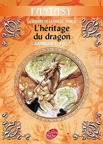 La Guerre de la Faille, Tome 2 : L'héritage du dragon