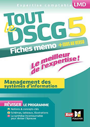Tout le DSCG 5 - Management des systèmes d'informations