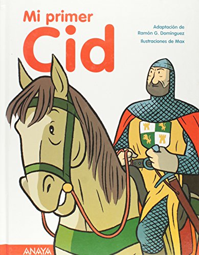 Mi primer Cid (Otras Colecciones - Libros Singulares - Mi Primer Libro)