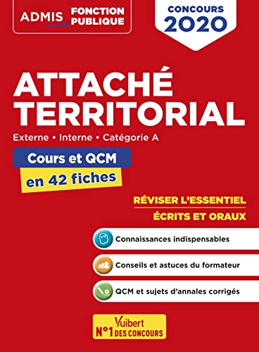 Attaché territorial - Catégorie A - Cours et QCM en 42 fiches: Externe, Interne - Concours 2020