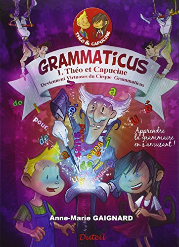 Grammaticus Theo et Capucine - volume 1
