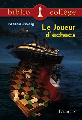 Bibliocollège - Le joueur d'échecs, Stefan Zweig