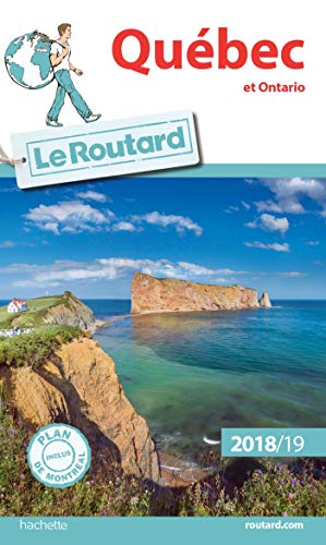 Guide du Routard Québec, Ontario et provinces maritimes 2018/19