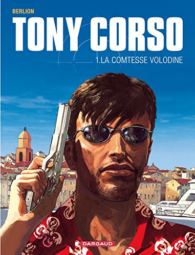 Tony Corso, tome 1 : La Comtesse Volodine