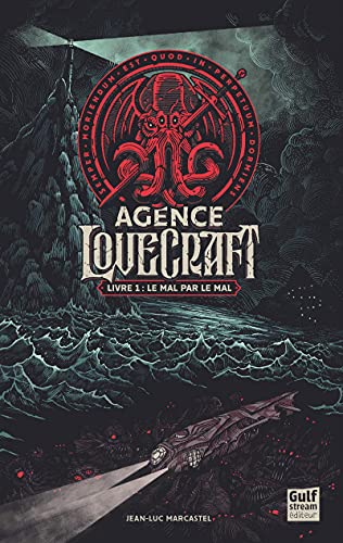 L'Agence Lovecraft - tome 1 Le mal par le mal (1)