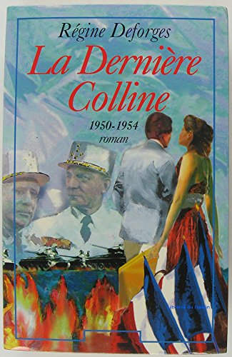 La Derniere Colline 1950-1954