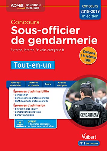 Concours Sous-officier de gendarmerie - Catégorie B - Tout-en-un: Concours 2018-2019