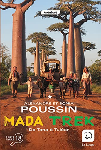 Madatrek: De Tana à Tuléar Volume 1