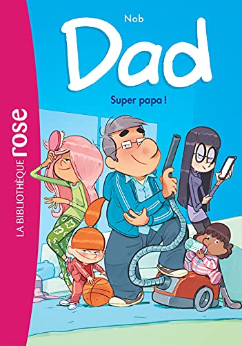 Dad 01 - Super papa !