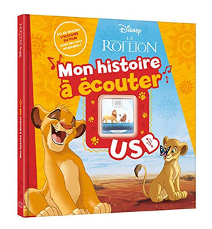 Le Roi Lion - Mon Histoire à Écouter