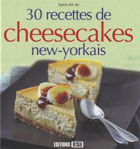 30 recettes de cheesecakes new-yorkais