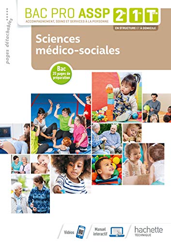 Sciences médico-sociales 2de, 1re, Tle Bac Pro ASSP - Livre élève - Éd. 2019