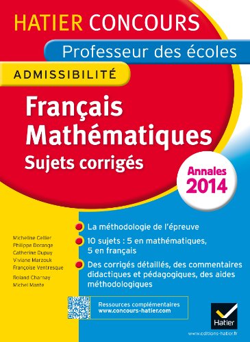 Sujets corrigés français mathématiques : Epreuve d'admissibilité