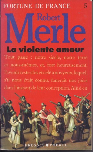 Fortune De France 5: La violente amour