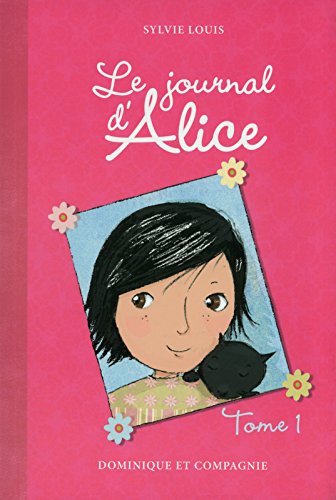 Le journal d'Alice - tome 1