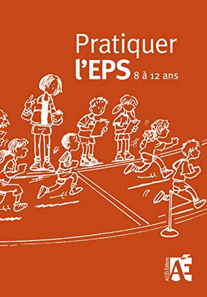 Pratiquer l'EPS - Cycle 3