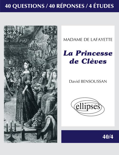 La Princesse de Clèves, Madame de Lafayette