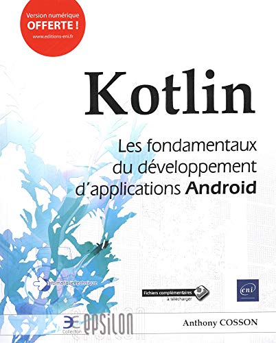 Kotlin - Les fondamentaux du développement d'applications Android