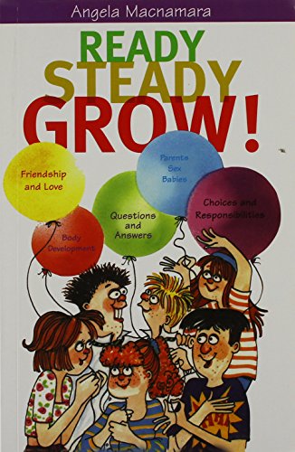 Ready, Steady, Grow!: Christian Relationships and Sexuality Education for Primary School