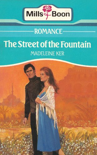 The Street of the Fountain (Mills & Boon romance)