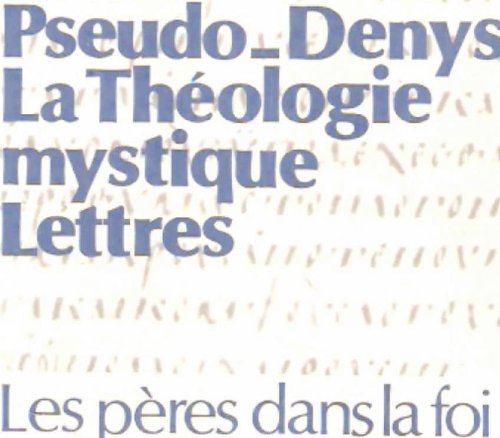 La théologie mystique - Lettres