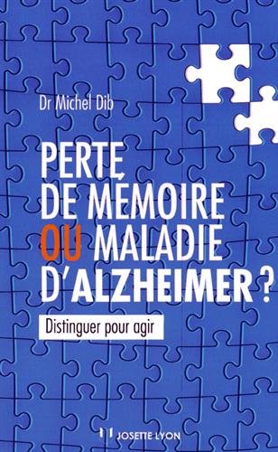 Perte de mémoire ou maladie d'Alzheimer ?
