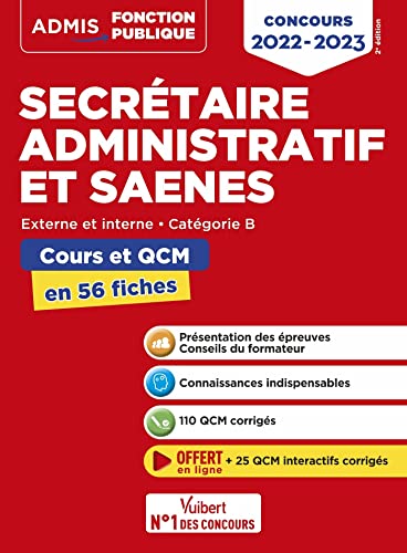 Concours Secrétaire administratif et SAENES - Catégorie B - Cours et QCM en 56 fiches: Concours 2022-2023