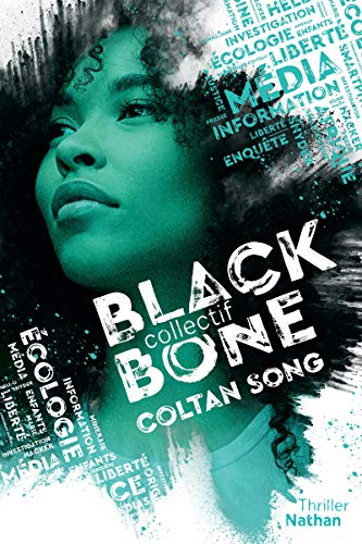 Collectif Blackbone - Coltan song- Tome 1 - Roman dès 15 ans (1)