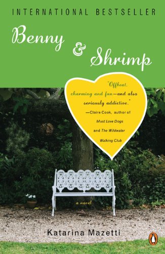 Benny & Shrimp: A Novel